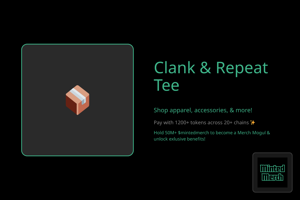 Clank & Repeat Tee - Minted Merch Shop